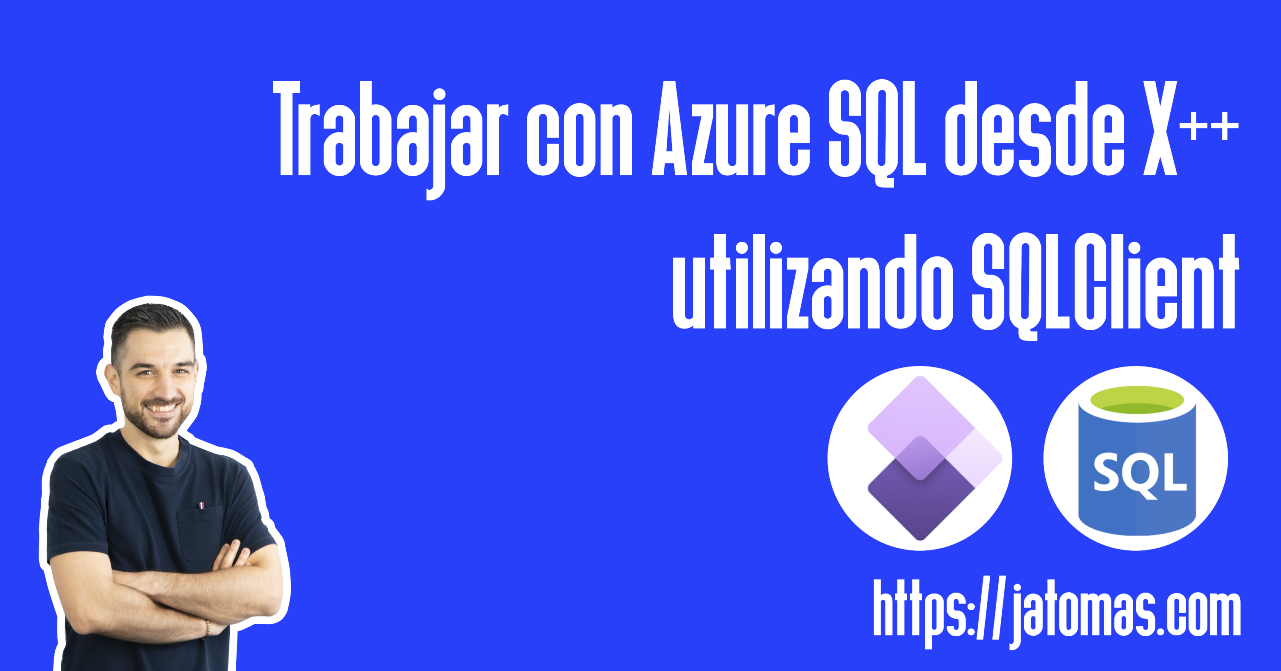 Trabajar con Azure SQL desde X++ utilizando SqlClient
