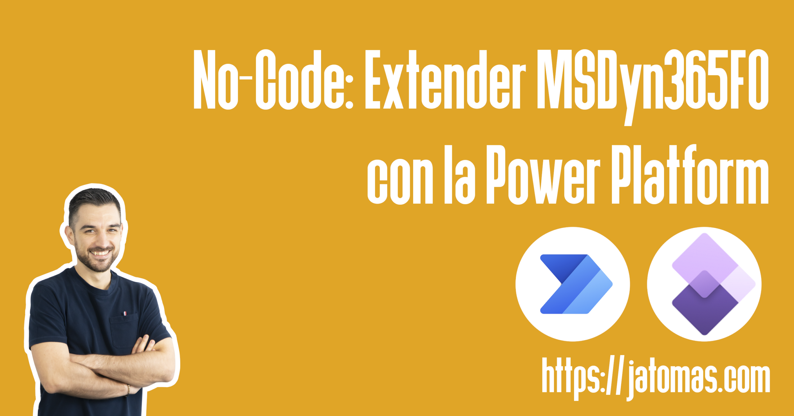 No-Code: Extender MSDyn365FO con la Power Platform