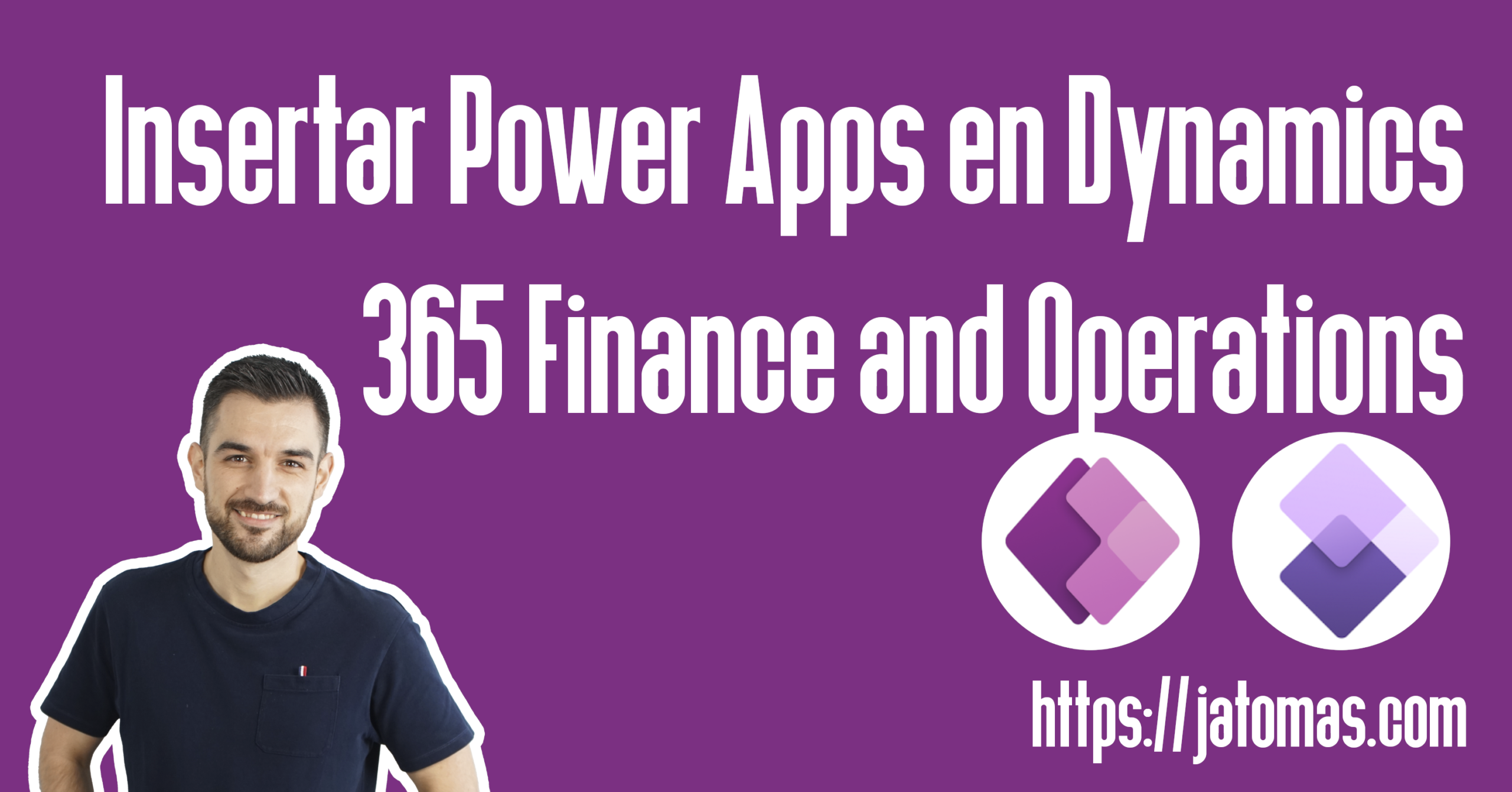 Insertar Power Apps en Microsoft Dynamics 365 Finance and Operations Apps - jatomas.com